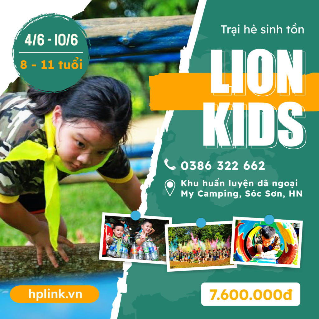 THÔNG BÁO TUYỂN SINH TRẠI HÈ- CHIẾN BINH SINH TỒN- LION KIDS 2023